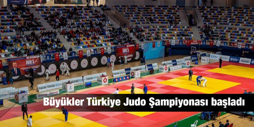 Büyükler Türkiye Judo Şampiyonası başladı