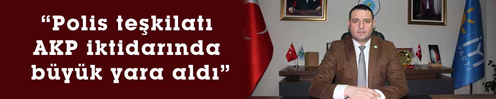 “Polis teşkilatı AKP iktidarında büyük yara aldı”