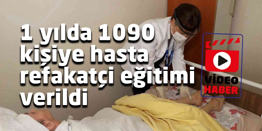 1 yılda 1090 kişiye hasta refakatçi eğitimi verildi