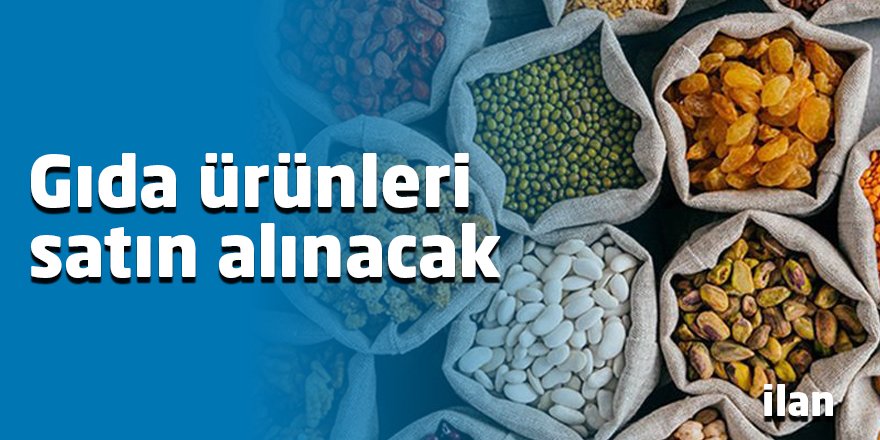 Gıda ürünleri satın alınacak