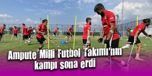 Ampute Milli Futbol Takımı'nın kampı sona erdi